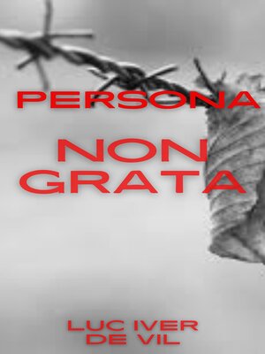 cover image of Persona Non Grata